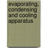 Evaporating, Condensing And Cooling Apparatus door Eugen Hausbrand