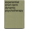 Experiential Short-Term Dynamic Psychotherapy door Ferruccio Osimo