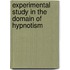 Experimental Study in the Domain of Hypnotism