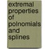 Extremal Properties Of Polnomials And Splines
