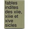 Fables Indites Des Xiie, Xiiie Et Xive Sicles door Julius Aesop