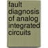 Fault Diagnosis of Analog Integrated Circuits