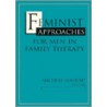 Feminist Approaches for Men in Family Therapy door Michele Louise Bograd