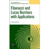 Fibonacci and Lucas Numbers with Applications door Thomas Koshy