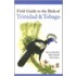 Field Guide to the Birds of Trinidad & Tobago