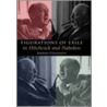 Figurations Of Exile In Hitchcock And Nabokov by Barbara Straumann