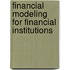 Financial Modeling for Financial Institutions