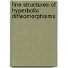 Fine Structures Of Hyperbolic Diffeomorphisms door D.A.J. Rand