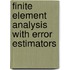 Finite Element Analysis with Error Estimators