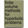 Finite Volume Methods for Hyperbolic Problems door Randall J. LeVeque