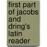 First Part of Jacobs and Dring's Latin Reader