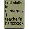First Skills In Numeracy 1 Teacher's Handbook door Sue Atkinson