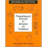 Flannelboard Stories For Infants And Toddlers door Mary Carlson