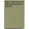 Flight Mechanics Of High-Performance Aircraft door Nguyen X. Vinh