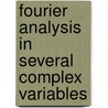 Fourier Analysis in Several Complex Variables by Leon Ehrenpreis