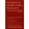 Frontiers in Health Policy Research, Volume 3 door Alan M. Garber