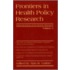 Frontiers in Health Policy Research, Volume 4