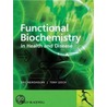 Functional Biochemistry In Health And Disease door Eric Newsholme
