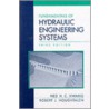 Fundamentals Of Hydraulic Engineering Systems door Robert J. Houghtalen