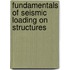 Fundamentals Of Seismic Loading On Structures
