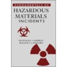 Fundamentals of Hazardous Materials Incidents by Roland E. Langford