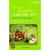 Gartenliebe - Der kleine Aussaatkalender 2011 door Onbekend