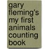 Gary Fleming's My First Animals Counting Book