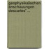 Geophysikalischen Anschauungen Descartes' ...
