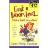 Grab a Broom, Lord--"There's Dust Everywhere! door Karon Phillips Goodman