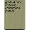 Grade 4 Prior Editions; Consumable; Journal 2 by William Carroll
