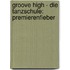 Groove High - Die Tanzschule: Premierenfieber