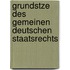 Grundstze Des Gemeinen Deutschen Staatsrechts