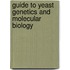 Guide To Yeast Genetics And Molecular Biology