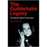 Guildshelm Legacy:The Second World Chronicles by Christopher Turco