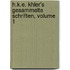 H.K.E. Khler's Gesammelte Schriften, Volume 1