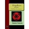 Hagakure - Selections (the Way of the Samurai door Yamamoto Tsunetomo