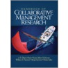 Handbook Of Collaborative Management Research door Susan Albers Mohrman