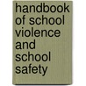 Handbook of School Violence and School Safety door Onbekend