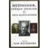 Heidegger, German Idealism And Neo-Kantianism