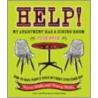 Help! My Apartment Has a Dining Room Cookbook by Nancy Mills