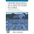 Higher Education As A Field Of Study In China