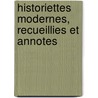 Historiettes Modernes, Recueillies Et Annotes by Camille Fontaine