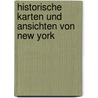 Historische Karten und Ansichten von New York door Onbekend