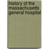 History Of The Massachusetts General Hospital door Nathaniel Ingersoll Bowditch