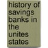 History of Savings Banks in the Unites States