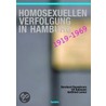 Homosexuellen-Verfolgung in Hamburg 1919-1969 door Bernhard Rosenkranz