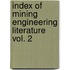 Index of Mining Engineering Literature Vol. 2