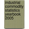Industrial Commodity Statistics Yearbook 2005 by United Nations: Department Of Economic And Social Affairs: Statistics Division