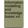 Information Modelling And Knowledge Bases Xxi by T. Welzer Dru Ovec