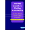 Informed Consent and Clinician Accountability by Unknown